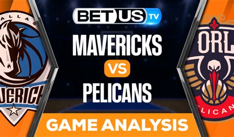 dallas mavericks vs pelicans predictions